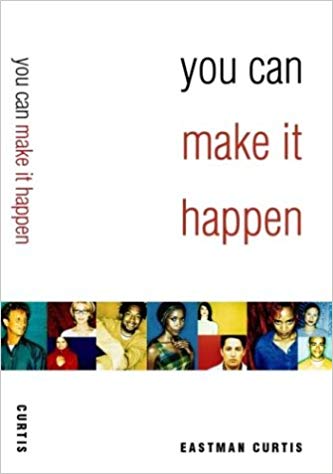 You Can Make It Happen PB - Eastman Curtis